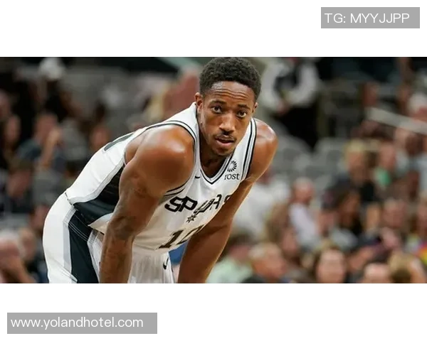 德马尔德罗赞的篮球之路与个人成长故事揭秘